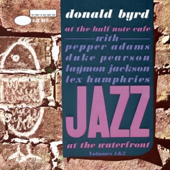 Donald Byrd - At the Half Note Cafe (Vol. 1 & 2)